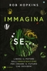 Immagina Se...
