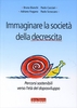 Immaginare la Società della Decrescita