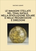 Immagini Stellate nel Tema Natale,  nella Rivoluzione Solare e nelle Progressioni e Direzioni