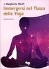 Immergersi nel Flusso dello Yoga