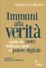 Immuni alla Verità
