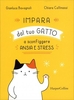 Impara dal Tuo Gatto a Sconfiggere Ansia e Stress