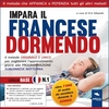 Impara il francese dormendo - Livello Base 1 (Audiolibro Mp3)