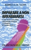 Imparare a Non Arrabbiarsi