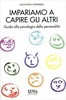 Impariamo a Capire gli Altri