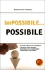 Impossibile... Possibile