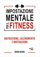 Impostazione Mentale per il Fitness