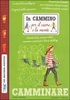 In Cammino per il Cuore e la Mente