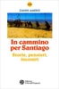 In Cammino per Santiago Vecchia Edizione 2015