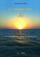 In Cammino Verso Sé