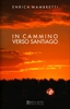 In Cammino Verso Santiago