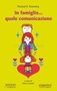 In Famiglia... quale Comunicazione?