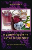 In Perfetto Equlibrio con gli Oli Essenziali