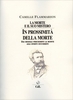 In Prossimità della Morte - La Morte e il Suo Mistero Vol. 2