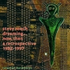In Retrospective 1982/1997 - Now,  then (doppio CD)