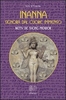 Inanna Signora dal Cuore Immenso