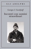 Incontri con Uomini Straordinari