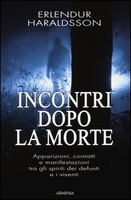 Incontri Dopo la Morte
