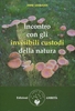 Incontro con gli Invisibili Custodi della Natura
