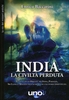 India,  la Civiltà Perduta