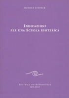Indicazioni per una Scuola Esoterica