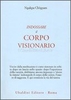 Indossare il Corpo Visionario