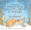 Indovina Quanto Bene ti Voglio in Inverno