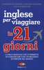 Inglese per Viaggiare in 21 Giorni