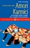 Iniziazione agli Amori Karmici