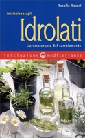 Iniziazione agli Idrolati