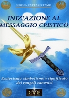 Iniziazione al Messaggio Cristico