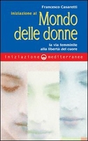 Iniziazione al Mondo delle donne