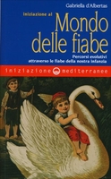 Iniziazione al Mondo delle Fiabe