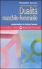 Iniziazione alla Dualità Maschile-Femminile
