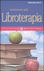 Iniziazione alla Libroterapia
