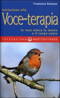Iniziazione alla Voceterapia