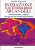 Iniziazione alle Energie degli Arcangeli