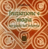 Iniziazione e Magia nei Giochi dell