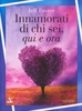 Innamorati di chi Sei,  Qui e Ora Vecchia Edizione