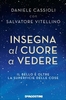 Insegna al Cuore a Vedere