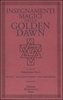 Insegnamenti Magici della Golden Dawn - Vol 1