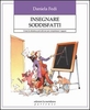 Insegnare Soddisfatti