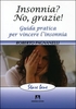 Insonnia? No,  Grazie!