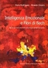 Intelligenza Emozionale e Fiori di Bach