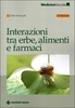 Interazioni tra Erbe,  Alimenti e Farmaci