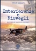 Interferenze e Risvegli