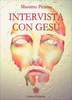 Intervista con Gesù