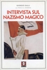 Intervista sul Nazismo Magico