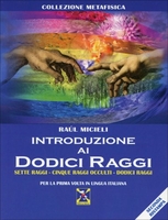 Introduzione ai Dodici Raggi