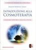 Introduzione alla Cosmoterapia